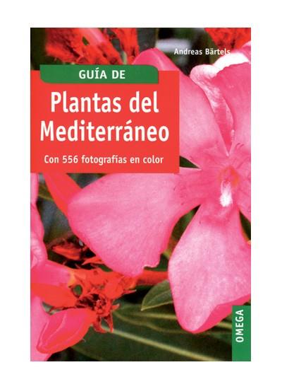 GUIA DE PLANTAS DEL MEDITERRANEO | 9788428214254 | BÄRTELS, A. | Galatea Llibres | Llibreria online de Reus, Tarragona | Comprar llibres en català i castellà online