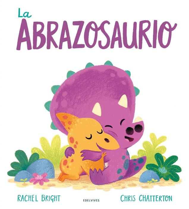 LA ABRAZOSAURIO | 9788414031810 | BRIGHT, RACHEL | Galatea Llibres | Librería online de Reus, Tarragona | Comprar libros en catalán y castellano online