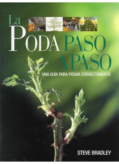 PODA PASO A PASO, LA | 9788428212335 | BRADLEY, STEVE | Galatea Llibres | Librería online de Reus, Tarragona | Comprar libros en catalán y castellano online