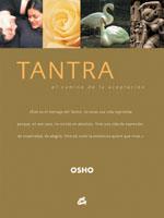 TANTRA. EL CAMINO DE LA ACEPTACION | 9788484451099 | OSHO | Galatea Llibres | Llibreria online de Reus, Tarragona | Comprar llibres en català i castellà online