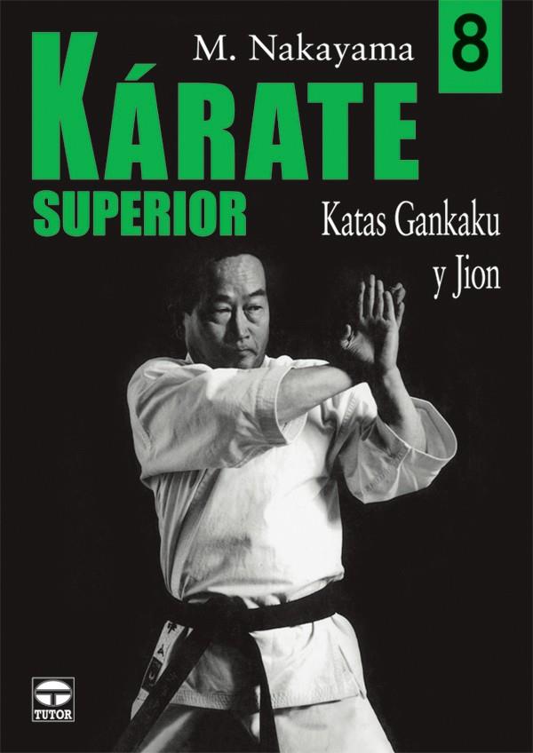 KARATE SUPERIOR 8 | 9788479026905 | NAKAYAMA, M. | Galatea Llibres | Llibreria online de Reus, Tarragona | Comprar llibres en català i castellà online