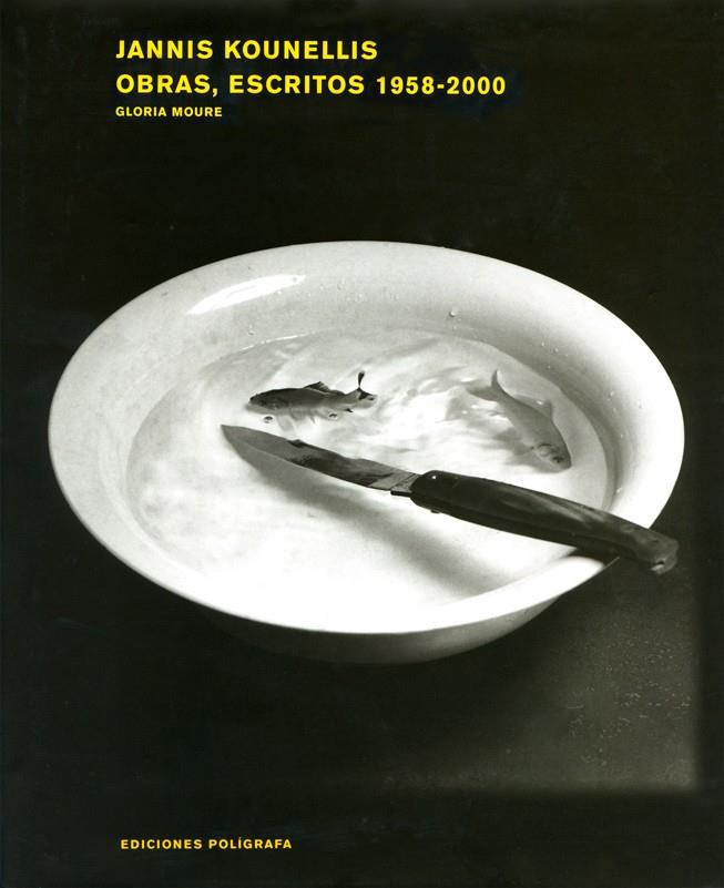 JANNIS KOUNELLIS OBRAS, ESCRITOS 1958-2000 | 9788434309210 | MOURE, GLORIA | Galatea Llibres | Librería online de Reus, Tarragona | Comprar libros en catalán y castellano online