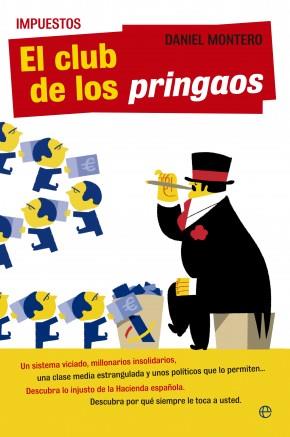 EL CLUB DE LOS PRINGAOS | 9788499703718 | MONTERO, DANIEL | Galatea Llibres | Llibreria online de Reus, Tarragona | Comprar llibres en català i castellà online