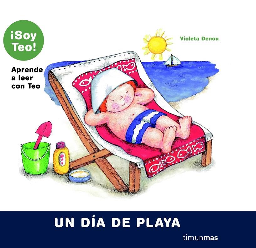 DIA DE PLAYA, UN. TEO | 9788408064930 | DENOU, VIOLETA | Galatea Llibres | Llibreria online de Reus, Tarragona | Comprar llibres en català i castellà online