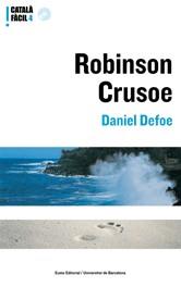 ROBINSOM CRUSOE. CATALA FACIL4 MITJA | 9788497660686 | DEFOE, DANIEL | Galatea Llibres | Llibreria online de Reus, Tarragona | Comprar llibres en català i castellà online