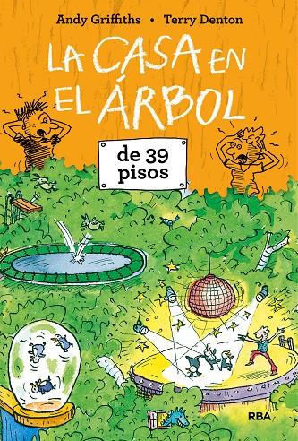 LA CASA EN EL ÁRBOL DE 39 PISOS | 9788427215375 | GRIFFITHS, ANDY; DENTON, TERRY | Galatea Llibres | Llibreria online de Reus, Tarragona | Comprar llibres en català i castellà online