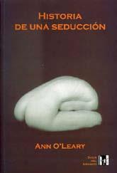 HISTORIA DE UNA SEDUCCION | 9788495346162 | O'LEARY, ANN | Galatea Llibres | Librería online de Reus, Tarragona | Comprar libros en catalán y castellano online