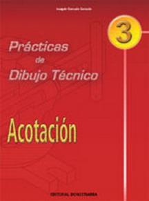 PRÁCTICAS DE DIBUJO TECNICO 3 | 9788470633171 | GONZALO GONZALO, JOAQUÍN | Galatea Llibres | Llibreria online de Reus, Tarragona | Comprar llibres en català i castellà online