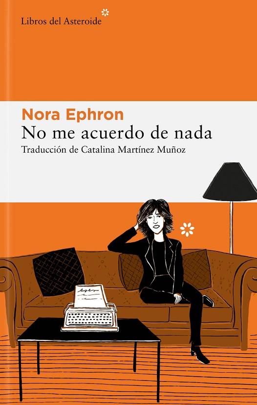 NO ME ACUERDO DE NADA | 9788419089052 | EPHRON, NORA | Galatea Llibres | Llibreria online de Reus, Tarragona | Comprar llibres en català i castellà online