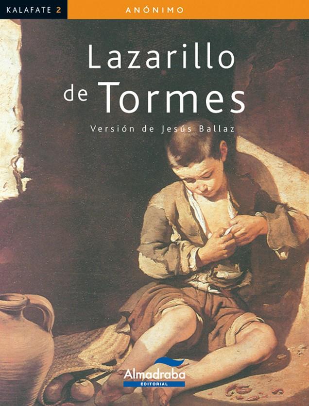 LAZARILLO DE TORMES. KALAFATE | 9788483088166 | ANÓNIMO | Galatea Llibres | Llibreria online de Reus, Tarragona | Comprar llibres en català i castellà online