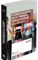 DAÑO CAUSADO POR EL MIEMBRO INDETERMINADO DE UN GRUPO | 9788481263558 | BARRÍA DÍAZ, RODRIGO | Galatea Llibres | Librería online de Reus, Tarragona | Comprar libros en catalán y castellano online