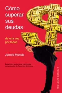 COMO SUPERAR SUS DEUDAS | 9788497770743 | MUNDIS, JERROLD | Galatea Llibres | Librería online de Reus, Tarragona | Comprar libros en catalán y castellano online