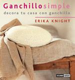 GANCHILLO SIMPLE : DECORA TU CASA CON GANCHILLO | 9788475564005 | BERRY, SUSAN | Galatea Llibres | Librería online de Reus, Tarragona | Comprar libros en catalán y castellano online