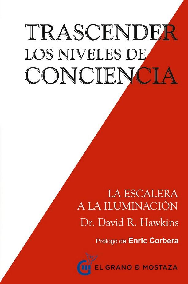 TRASCENDER LOS NIVELES DE CONCIENCIA | 9788494484797 | HAWKINS, DAVID | Galatea Llibres | Llibreria online de Reus, Tarragona | Comprar llibres en català i castellà online