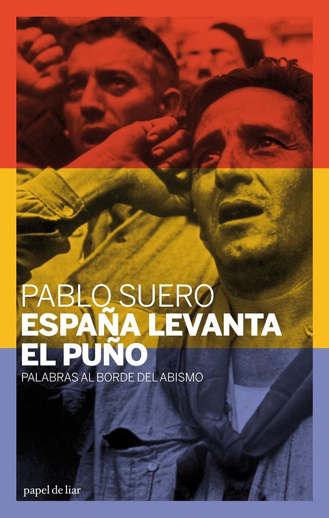 ESPAÑA LEVANTA EL PUÑO | 9788493667955 | SUERO, PABLO | Galatea Llibres | Llibreria online de Reus, Tarragona | Comprar llibres en català i castellà online