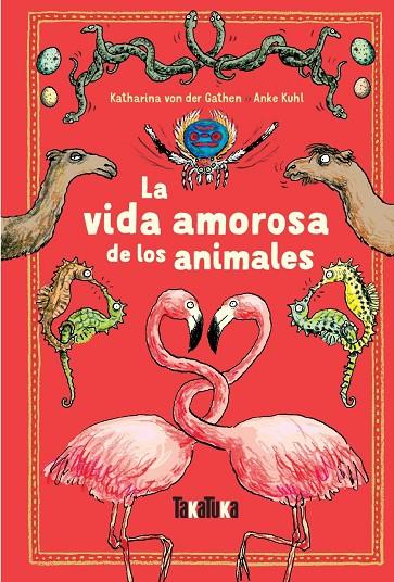 LA VIDA AMOROSA DE LOS ANIMALES | 9788417383213 | VON DER GATHEN, KATHARINA | Galatea Llibres | Llibreria online de Reus, Tarragona | Comprar llibres en català i castellà online