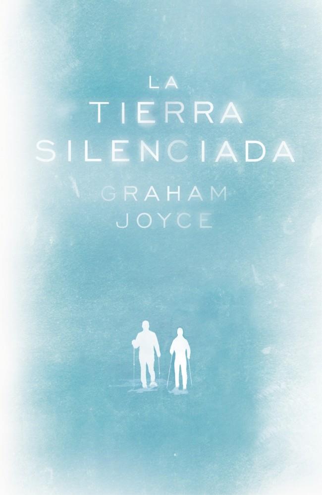 LA TIERRA SILENCIADA | 9788401352263 | JOYCE, GRAHAM | Galatea Llibres | Llibreria online de Reus, Tarragona | Comprar llibres en català i castellà online