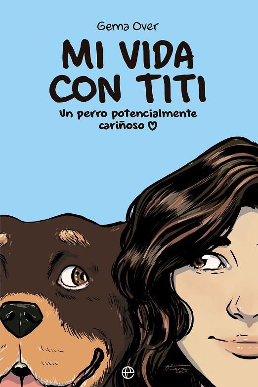 MI VIDA CON TITI | 9788413849034 | OVER, GEMA | Galatea Llibres | Llibreria online de Reus, Tarragona | Comprar llibres en català i castellà online