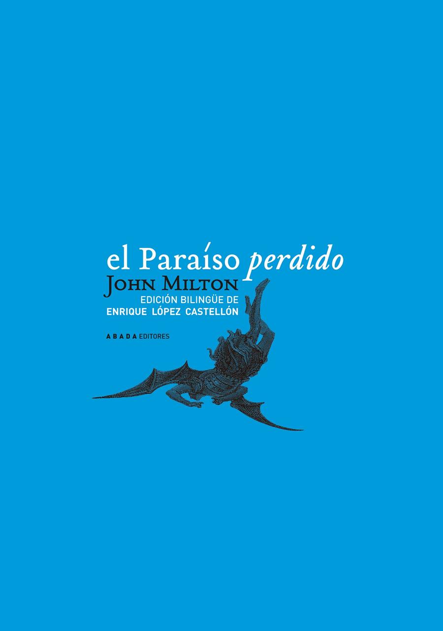 PARAISO PERDIDO, EL (ED. BILINGÜE) | 9788496258525 | MILTON, JOHN | Galatea Llibres | Librería online de Reus, Tarragona | Comprar libros en catalán y castellano online