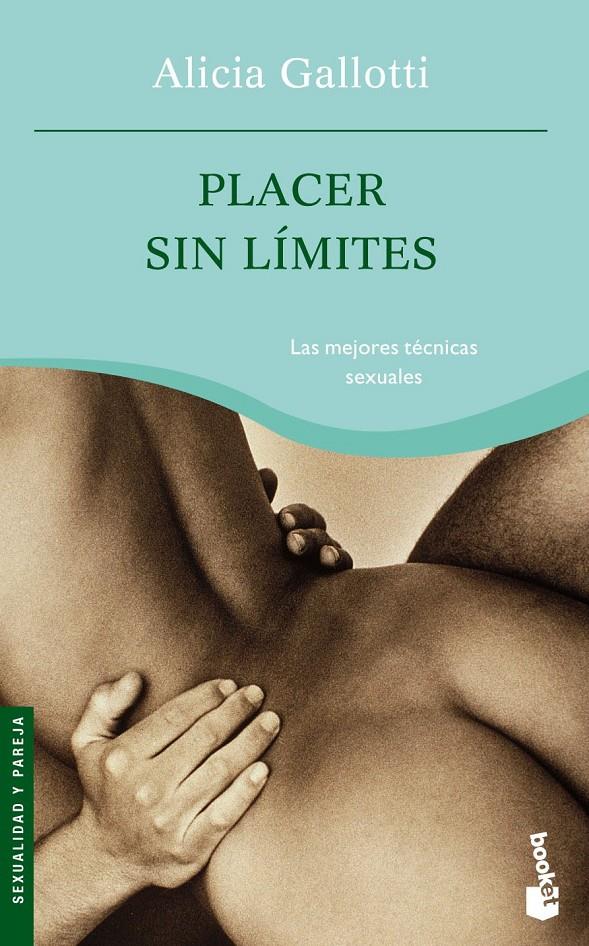 PLACER SIN LIMITES | 9788427031111 | GALLOTTI, ALICIA | Galatea Llibres | Librería online de Reus, Tarragona | Comprar libros en catalán y castellano online