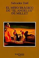 MITO TRAGICO DE "EL ANGELUS DE MILLET"          (DIP) | 9788483105856 | DALI, SALVADOR | Galatea Llibres | Llibreria online de Reus, Tarragona | Comprar llibres en català i castellà online