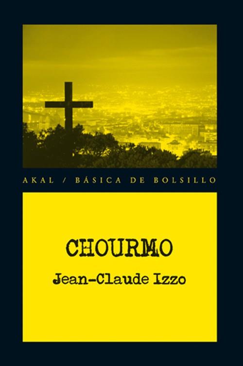 CHOURMO | 9788446036319 | IZZO, JEAN-CLAUDE | Galatea Llibres | Llibreria online de Reus, Tarragona | Comprar llibres en català i castellà online