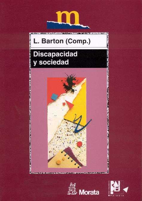 DISCAPACIDAD Y SOCIEDAD | 9788471124340 | BARTON, L. (COMP.) | Galatea Llibres | Librería online de Reus, Tarragona | Comprar libros en catalán y castellano online