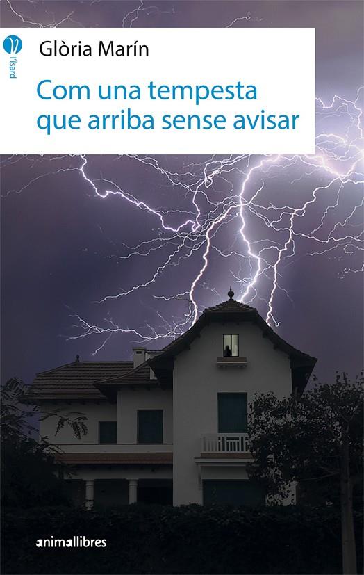 COM UNA TEMPESTA QUE ARRIBA SENSE AVISAR | 9788416844746 | MARÍN, GLÒRIA | Galatea Llibres | Llibreria online de Reus, Tarragona | Comprar llibres en català i castellà online