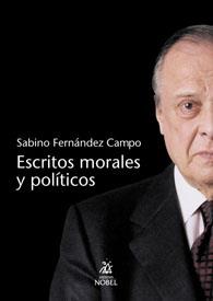 ESCRITOS MORALES Y POLITICOS | 9788484590149 | FERNANDEZ CAMPO, SABINO | Galatea Llibres | Llibreria online de Reus, Tarragona | Comprar llibres en català i castellà online