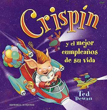 CRISPIN Y EL MEJOR CUMPLEAÑOS DE SU VIDA | 9788426135209 | DEWAN, TED | Galatea Llibres | Llibreria online de Reus, Tarragona | Comprar llibres en català i castellà online