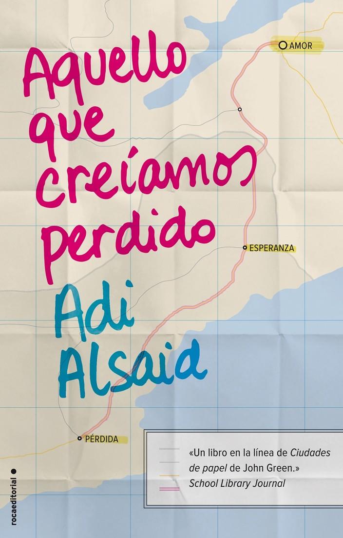 AQUELLO QUE CREÍAMOS PERDIDO | 9788499189345 | ALSAID, ADI | Galatea Llibres | Llibreria online de Reus, Tarragona | Comprar llibres en català i castellà online