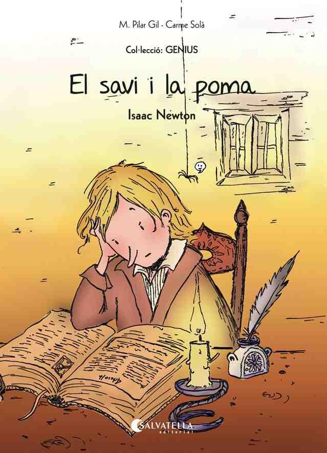 EL SAVI I LA POMA (ISAAC NEWTON) | 9788484129110 | GIL, M. PILAR | Galatea Llibres | Llibreria online de Reus, Tarragona | Comprar llibres en català i castellà online