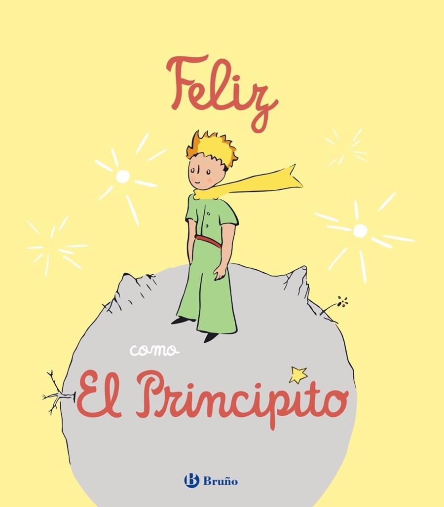 FELIZ COMO EL PRINCIPITO | 9788469669150 | NIELMAN, LOUISON | Galatea Llibres | Llibreria online de Reus, Tarragona | Comprar llibres en català i castellà online