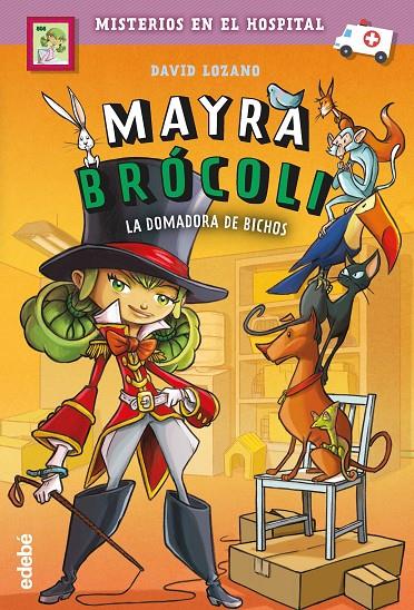 MAYRA BRÓCOLI 4: MISTERIOS EN EL HOSPITAL | 9788468349213 | LOZANO GARBALA, DAVID | Galatea Llibres | Llibreria online de Reus, Tarragona | Comprar llibres en català i castellà online