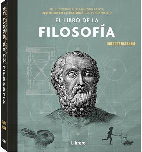 EL LIBRO DE LA FILOSOFIA | 9789463595551 | BASSHAM, GREGORY | Galatea Llibres | Llibreria online de Reus, Tarragona | Comprar llibres en català i castellà online