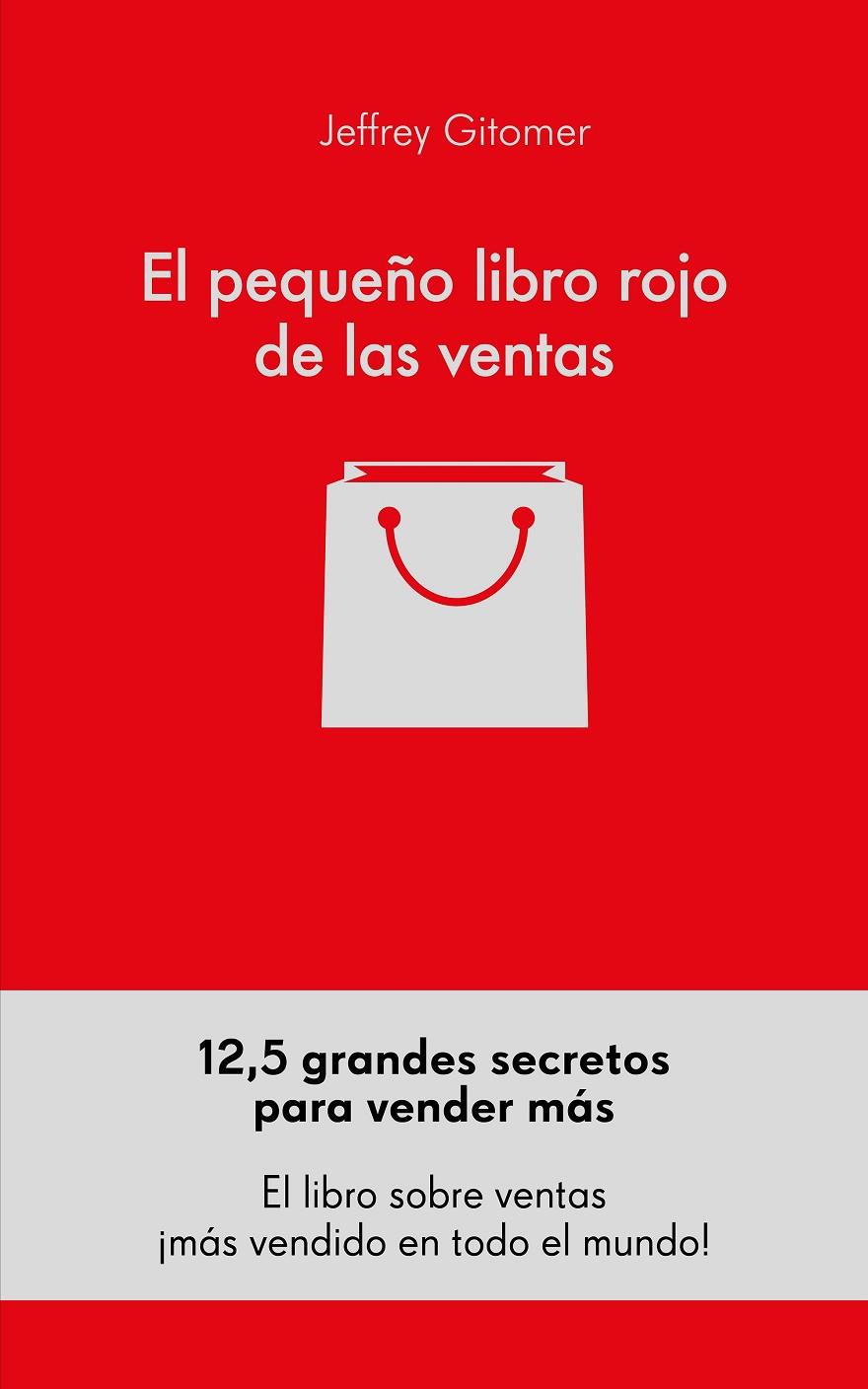 EL PEQUEÑO LIBRO ROJO DE LAS VENTAS | 9788416253791 | GITOMER, JEFFREY | Galatea Llibres | Llibreria online de Reus, Tarragona | Comprar llibres en català i castellà online