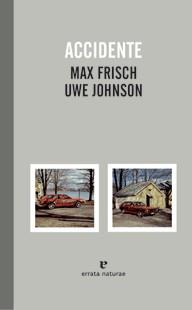 ACCIDENTE | 9788415217329 | MAX FRICH/UWE JOHNSON | Galatea Llibres | Librería online de Reus, Tarragona | Comprar libros en catalán y castellano online