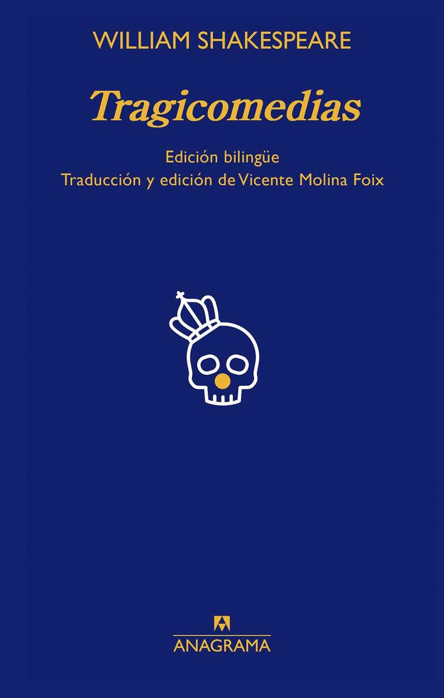 TRAGICOMEDIAS. EDICION BILINGÜE | 9788433929983 | SHAKESPEARE, WILLIAM | Galatea Llibres | Llibreria online de Reus, Tarragona | Comprar llibres en català i castellà online