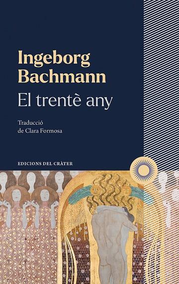 EL TRENTÈ ANY | 9788412450361 | BACHMANN, INGEBORG | Galatea Llibres | Llibreria online de Reus, Tarragona | Comprar llibres en català i castellà online