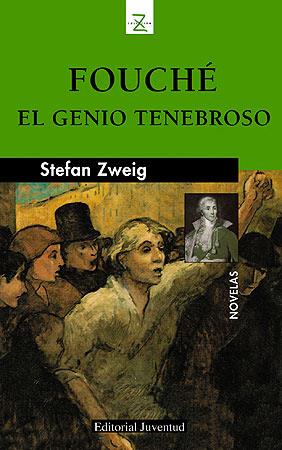 FOUCHE, EL GENIO TENEBROSO | 9788426155023 | ZWEIG, STEFAN | Galatea Llibres | Llibreria online de Reus, Tarragona | Comprar llibres en català i castellà online