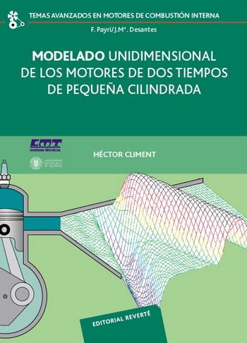 MODELADO UNIDIMENSIONAL DE LOS MOTORES DE DOS TIEMPOS DE PEQ | 9788429147018 | CLIMENT, HÉCTOR | Galatea Llibres | Librería online de Reus, Tarragona | Comprar libros en catalán y castellano online