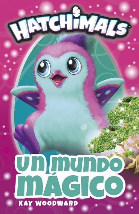 UN MUNDO MÁGICO (HATCHIMALS. PRIMERAS LECTURAS) | 9788448848842 | Galatea Llibres | Llibreria online de Reus, Tarragona | Comprar llibres en català i castellà online