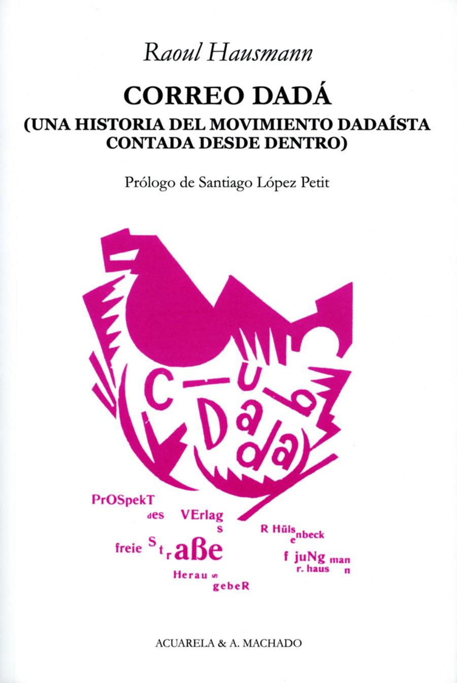 CORREO DADÁ | 9788477742074 | HAUSMANN, RAOUL | Galatea Llibres | Librería online de Reus, Tarragona | Comprar libros en catalán y castellano online