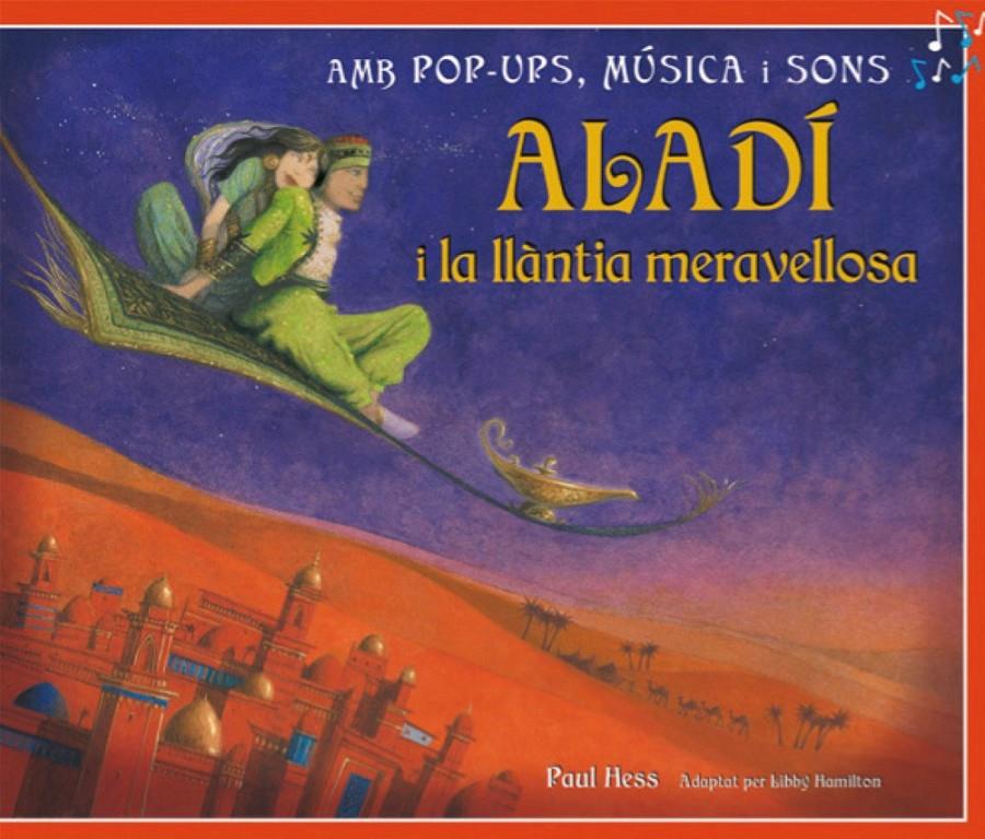 ALADÍ I LA LLANTIA MERAVELLOSA POP-UPS | 9788479428891 | HAMILTON, LIBBY | Galatea Llibres | Llibreria online de Reus, Tarragona | Comprar llibres en català i castellà online