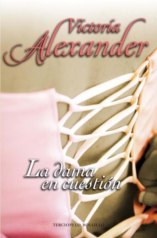 DAMA EN CUESTIÓN, LA | 9788492617296 | ALEXANDER, VICTORIA | Galatea Llibres | Llibreria online de Reus, Tarragona | Comprar llibres en català i castellà online