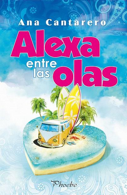 ALEXA ENTRE LAS OLAS | 9788416970810 | CANTARERO, ANA | Galatea Llibres | Llibreria online de Reus, Tarragona | Comprar llibres en català i castellà online