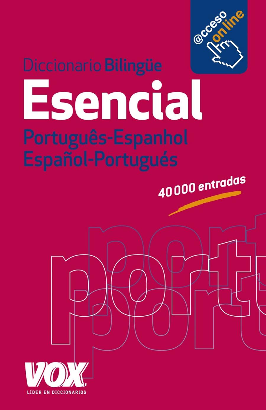 DICCIONARIO ESENCIAL PORTUGUÊS- ESPANHOL / ESPAÑOL-PORTUGUÉS | 9788499740799 | Galatea Llibres | Llibreria online de Reus, Tarragona | Comprar llibres en català i castellà online