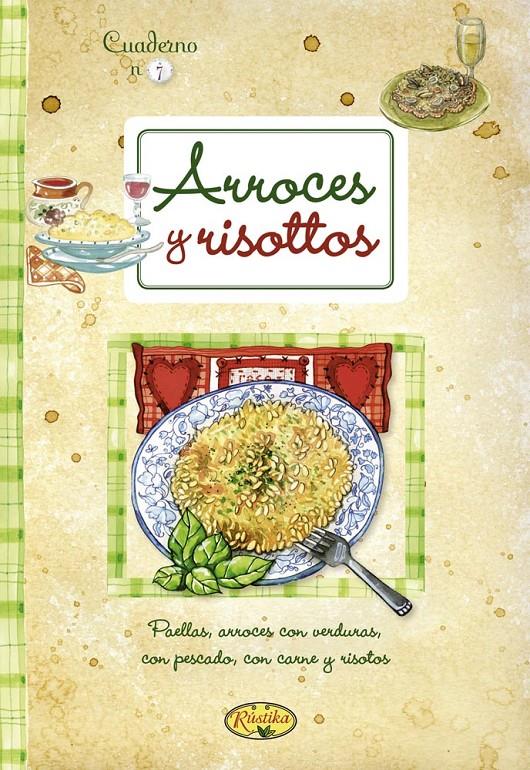 ARROCES Y RISOTTOS | 9788415401322 | Galatea Llibres | Llibreria online de Reus, Tarragona | Comprar llibres en català i castellà online