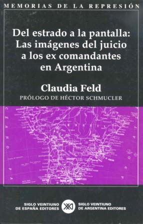 DEL ESTRADO A LA PANTALLA: LAS IMAGENES DEL JUICIO | 9788432310942 | FELD, CLAUDIA | Galatea Llibres | Llibreria online de Reus, Tarragona | Comprar llibres en català i castellà online