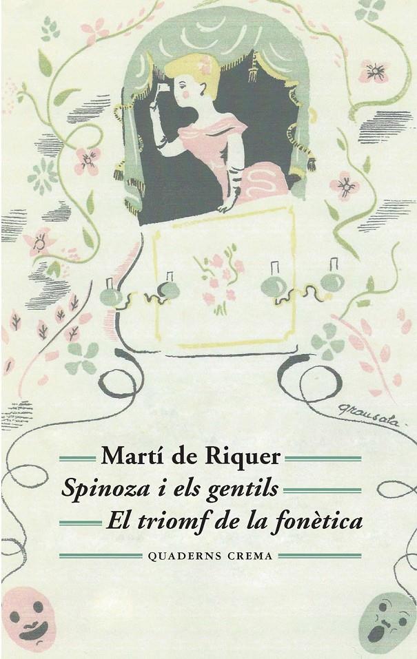 SPINOZA I ELS GENTILS / EL TRIOMF DE LA FONÈTICA | 9788477275565 | DE RIQUER MORERA, MARTÍ | Galatea Llibres | Llibreria online de Reus, Tarragona | Comprar llibres en català i castellà online